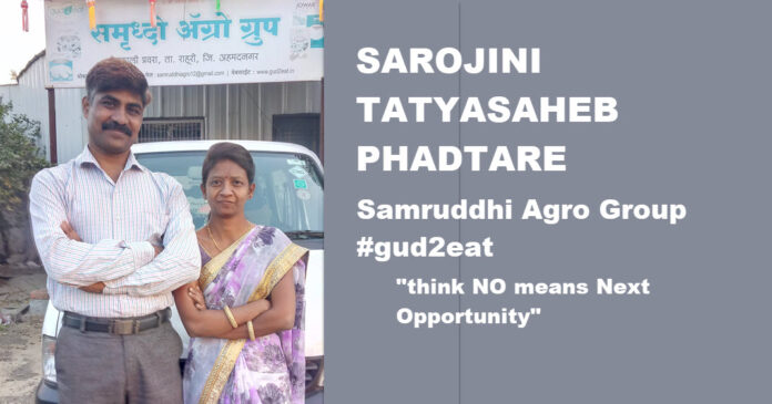 Sarojini Tatyasaheb Phadtare, gud2eat, Samruddhi Agro Group