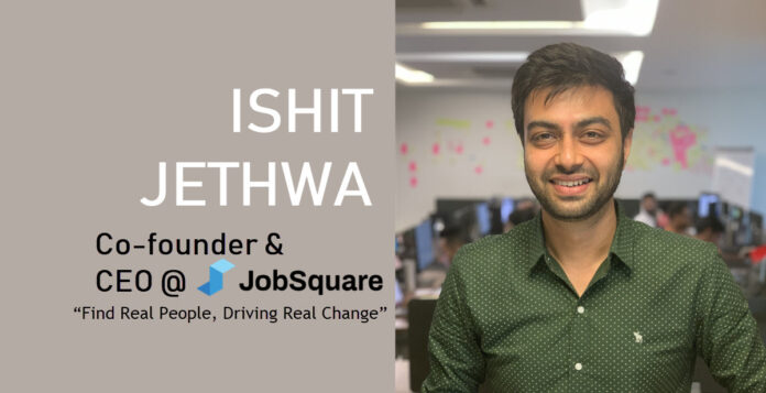 Job Square- Ishit Jethwa