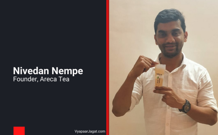 areca tea - VyapaarJagat.com