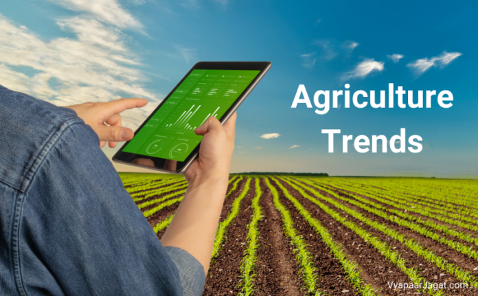 Agriculture Trends for 2022 - VyapaarJagat.com