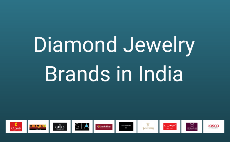 Top 10 Best Diamond Jewelry Brands in India to help you choose your favorite jewelry