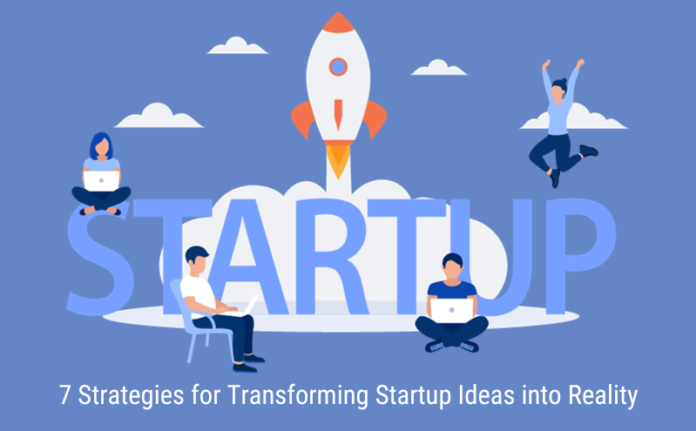 Transforming Startup Ideas into Reality